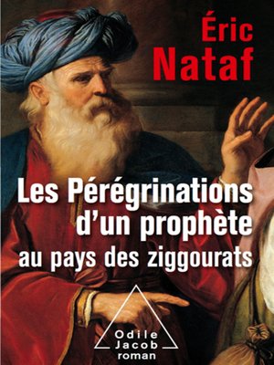 cover image of Les Pérégrinations d'un prophète au pays des ziggourats